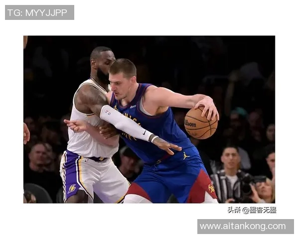 湖人掘金激战回放精彩瞬间重温赛场巅峰对决全景解析 湖人掘金激战回放精彩瞬间重温赛场巅峰对决全景解析